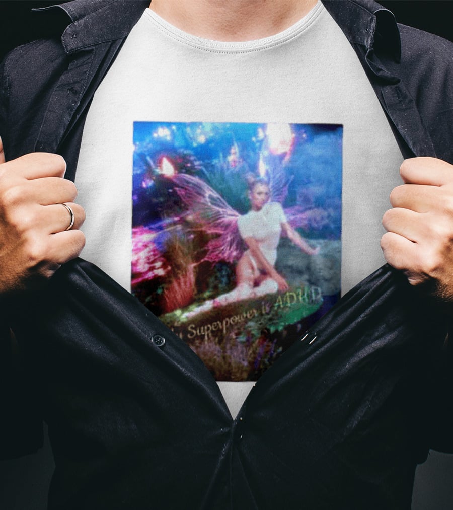 Paris Hilton My Superpower Is ADHD Fairy Meadow T-Shirt