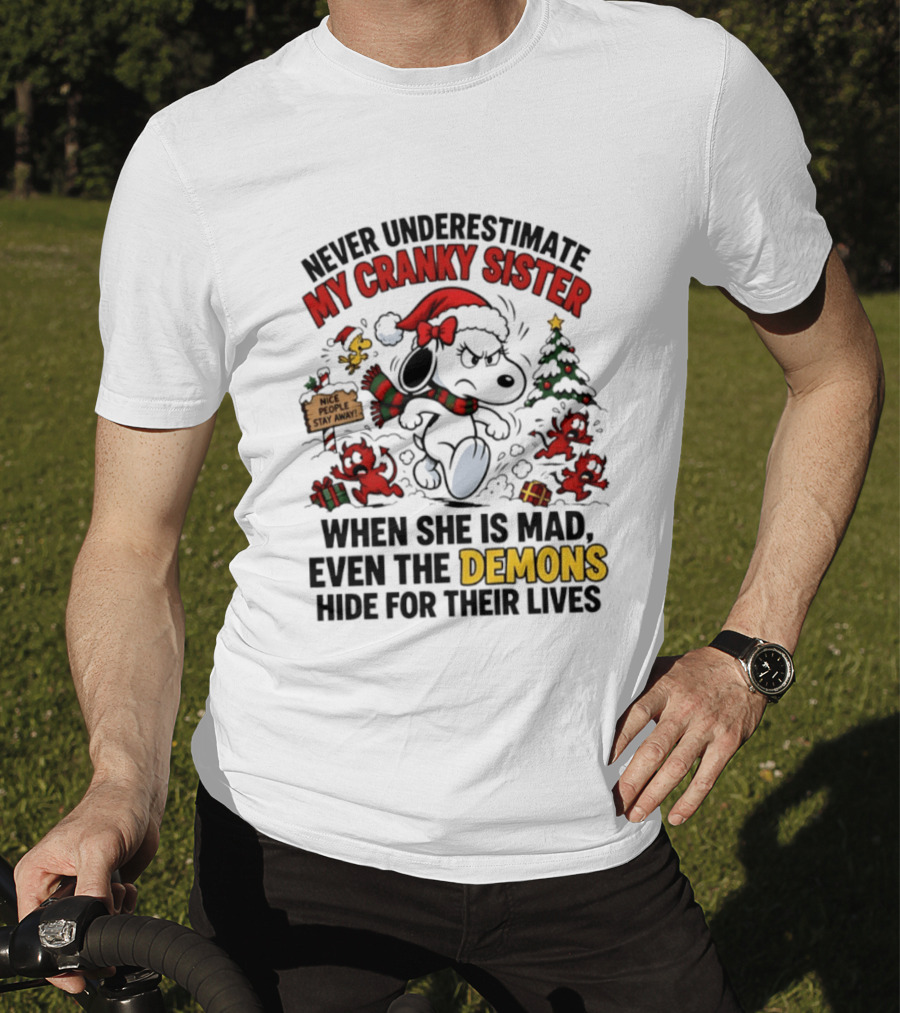 Never Underestimate My Cranky Sister Peanuts Christmas Demons Hide T-Shirt