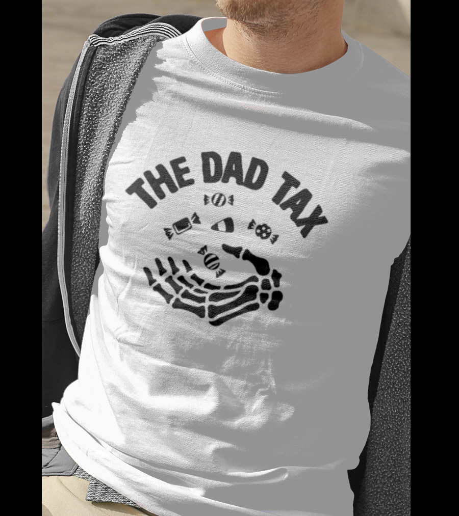 The Dad Tax Halloween Candy Skeleton Hand Spooky Humor T-Shirt