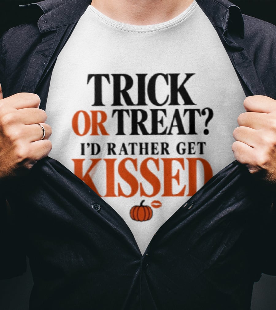 Trick Or Treat I'd Rather Get Kissed Halloween Pumpkin T-Shirt