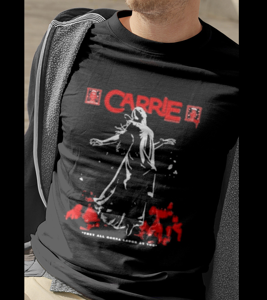 Carrie They All Gonna Laugh At You Horror Movie Blood Splatter White T-Shirt