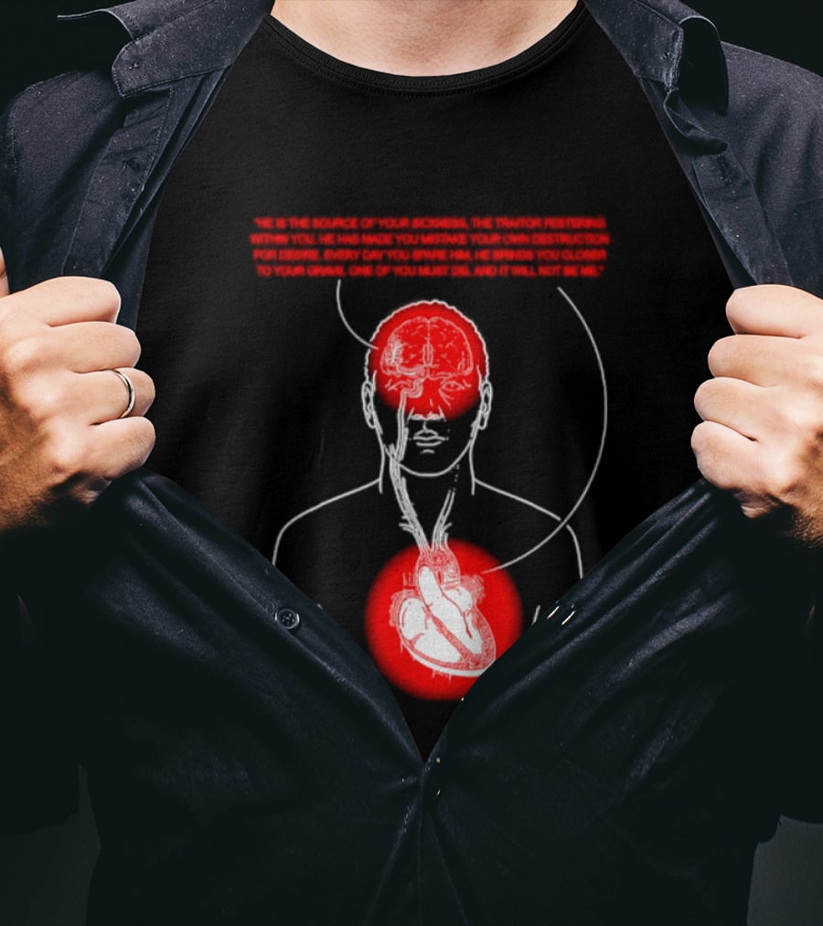 He Is The Source Of Your Sickness The Traitor Festering Within You T-Shirt