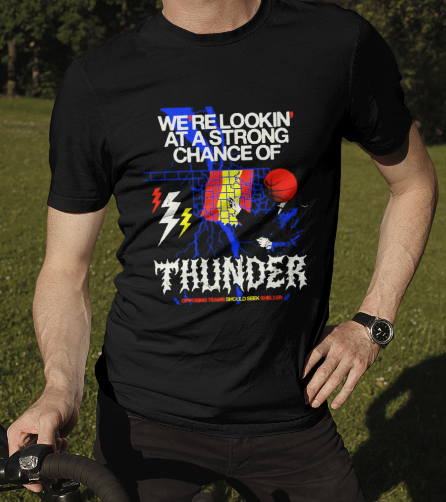 We're Lookin' At A Strong Chance Of Thunder Oklahoma Weather Map T-Shirt