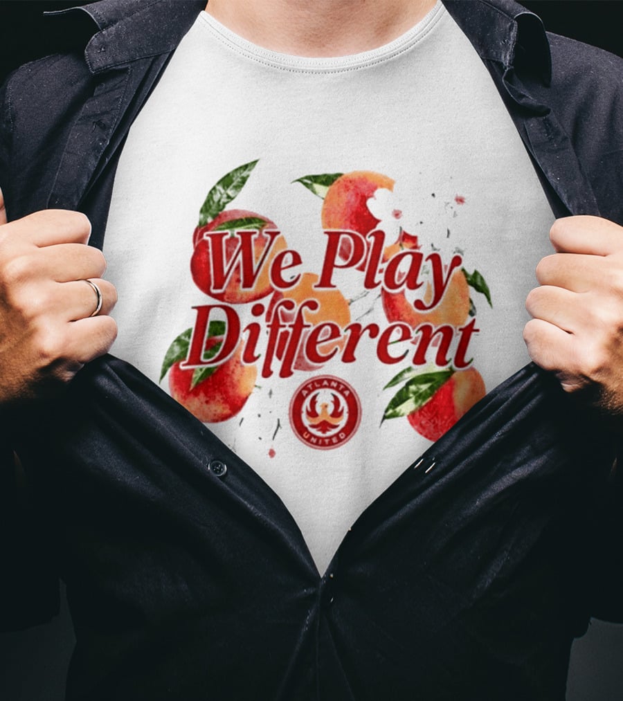 Atlanta United FC We Play Different Georgia Peach Soccer Fan Club T-Shirt