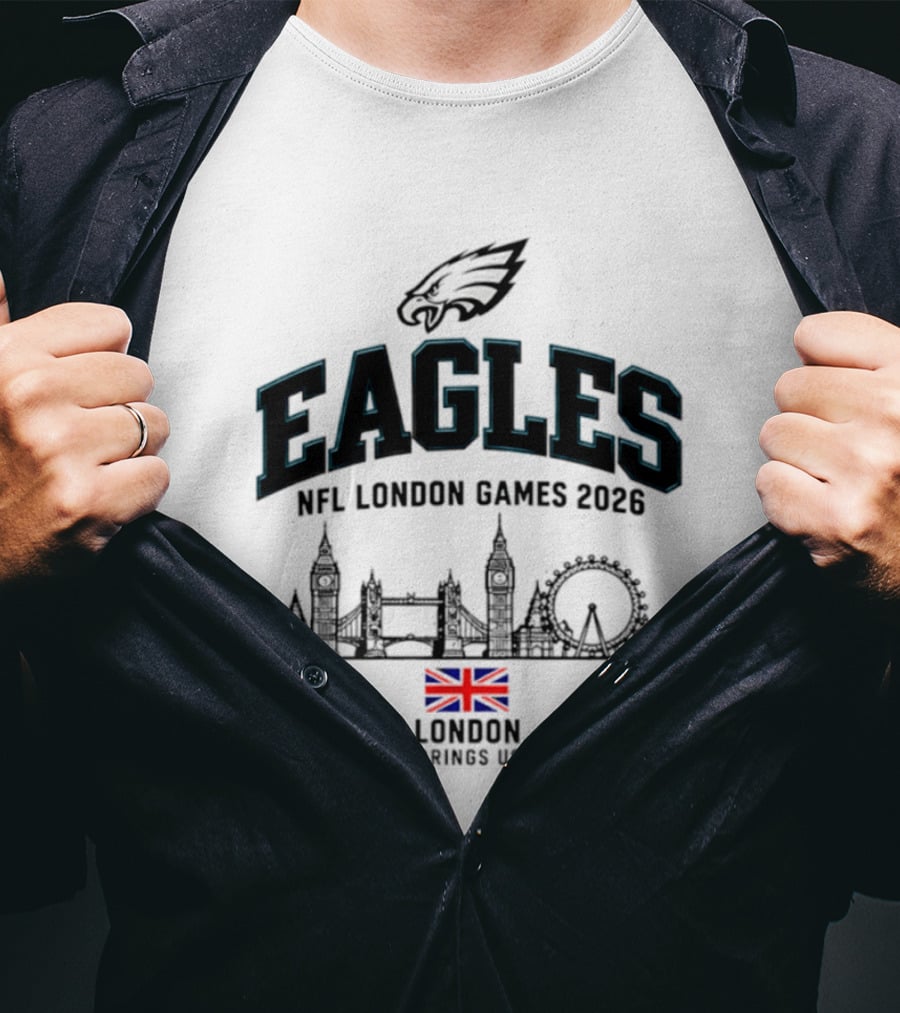 Eagles NFL London Games 2026 Football Brings Us Together T-Shirt