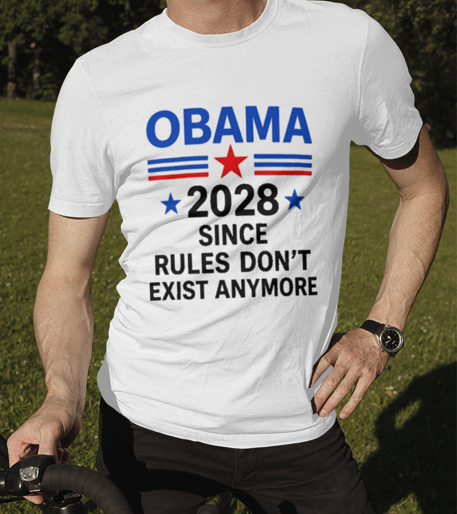 Obama 2028 Since Rules Don't Exist Anymore Star Red Blue T-Shirt