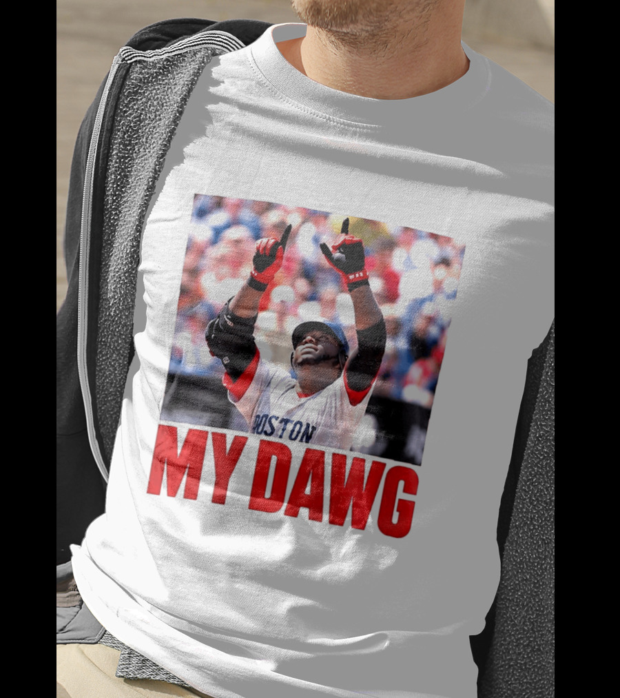 Boston My Dawg 2026 T-Shirt
