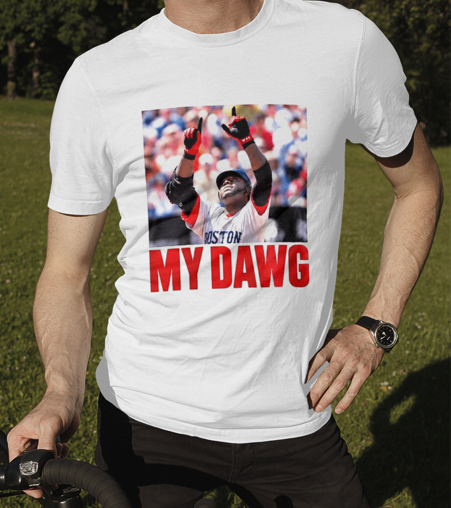 Boston My Dawg 2026 T-Shirt