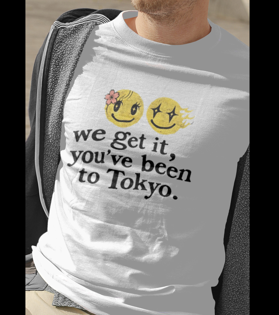 We Get It You've Been To Tokyo Smiley Face Emojis With Flower And Star Eyes T-Shirt