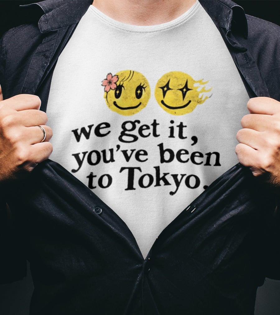 We Get It You've Been To Tokyo Smiley Face Emojis With Flower And Star Eyes T-Shirt