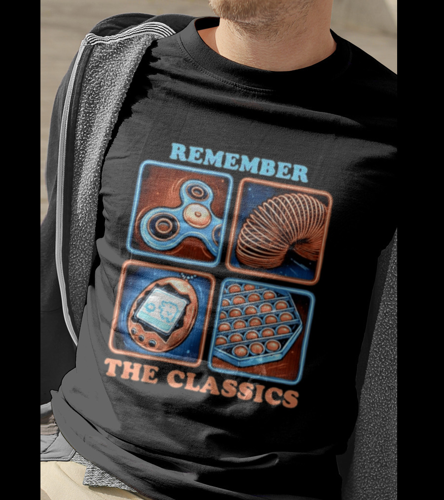Remember The Classics Fidget Spinner Slinky Tamagotchi Pop It T-Shirt