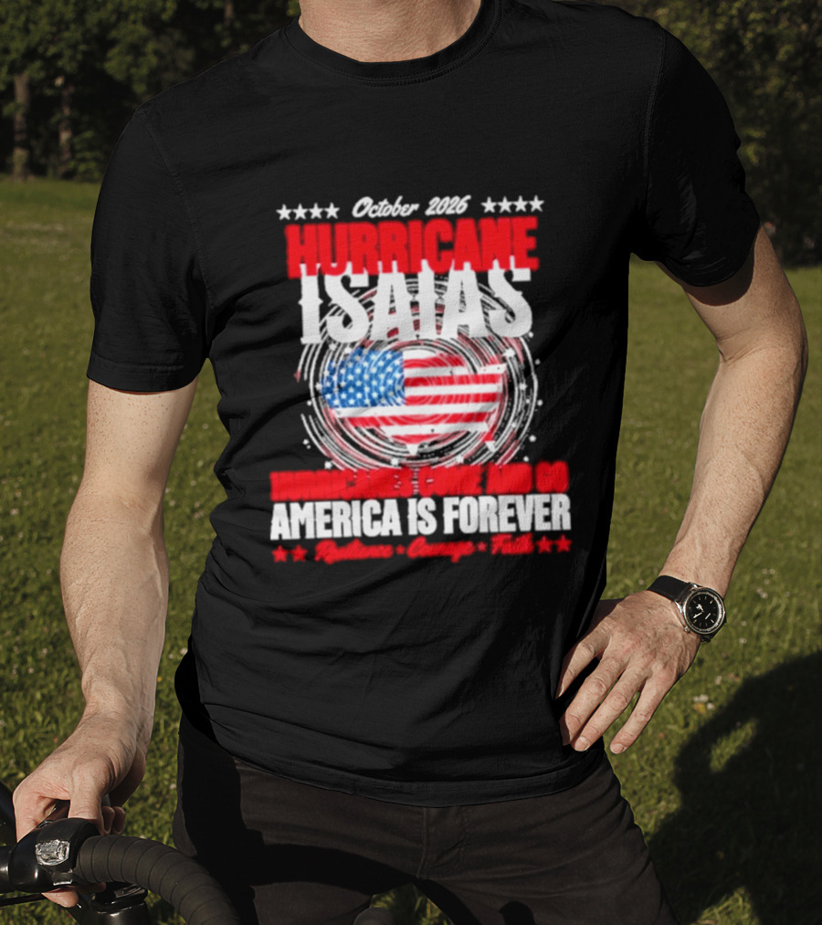 October 2026 Hurricane Isaias American Resilience Forever Florida Storm T-Shirt