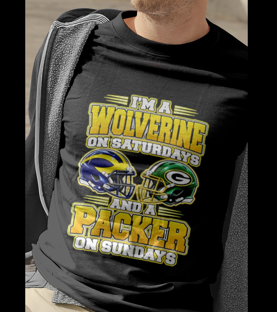 I'm A Wolverine On Saturdays And A Packer On Sundays T-Shirt