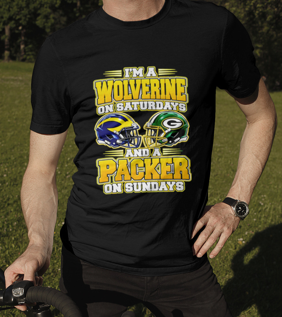 I'm A Wolverine On Saturdays And A Packer On Sundays T-Shirt