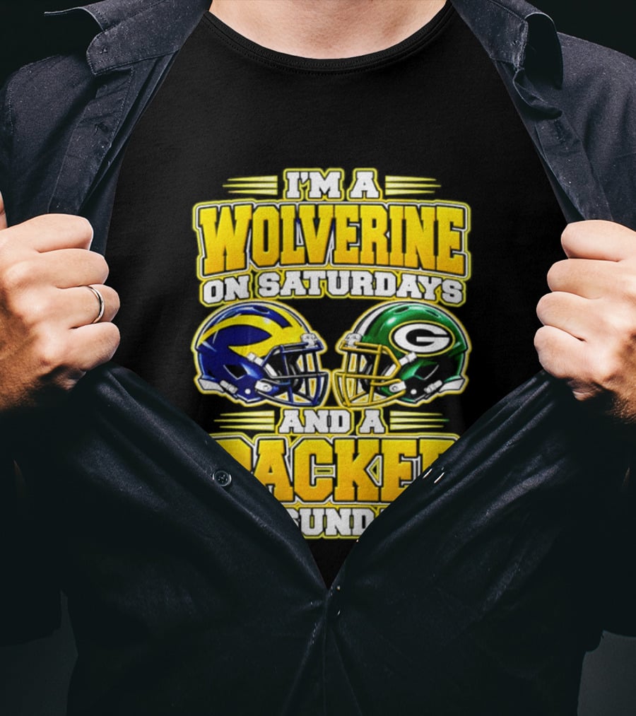 I'm A Wolverine On Saturdays And A Packer On Sundays T-Shirt
