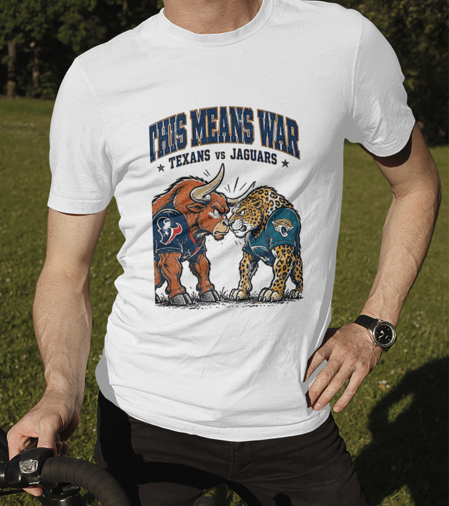 This Means War Texans Vs Jaguars Rivalry Showdown 2026 T-Shirt