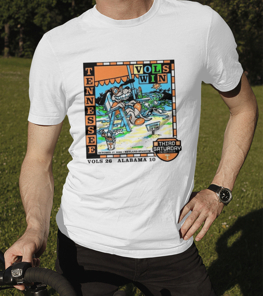 Tennessee Volunteers Vols Win Third Saturday In October 2026 Neyland Stadium October 17 Caution Low Tide T-Shirt