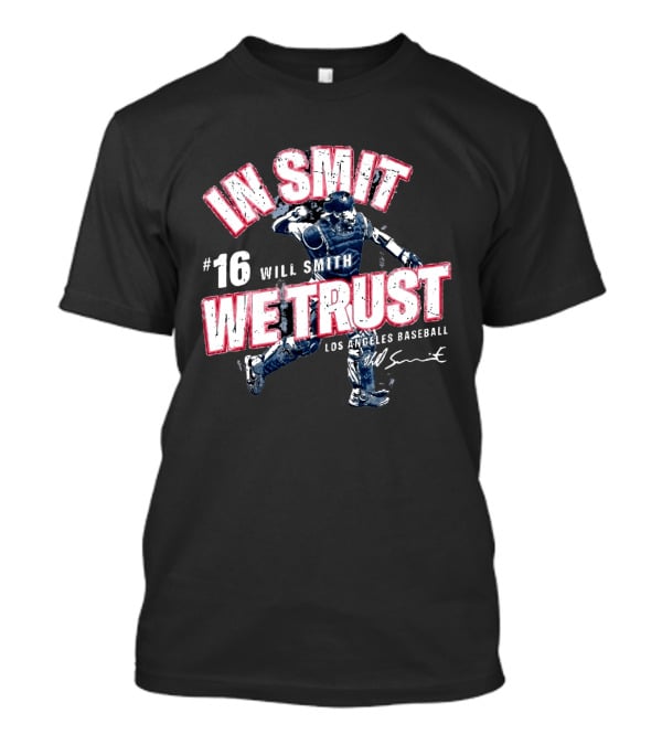 In Smit We Trust #16 Will Smith Los Angeles Baseball T-Shirt