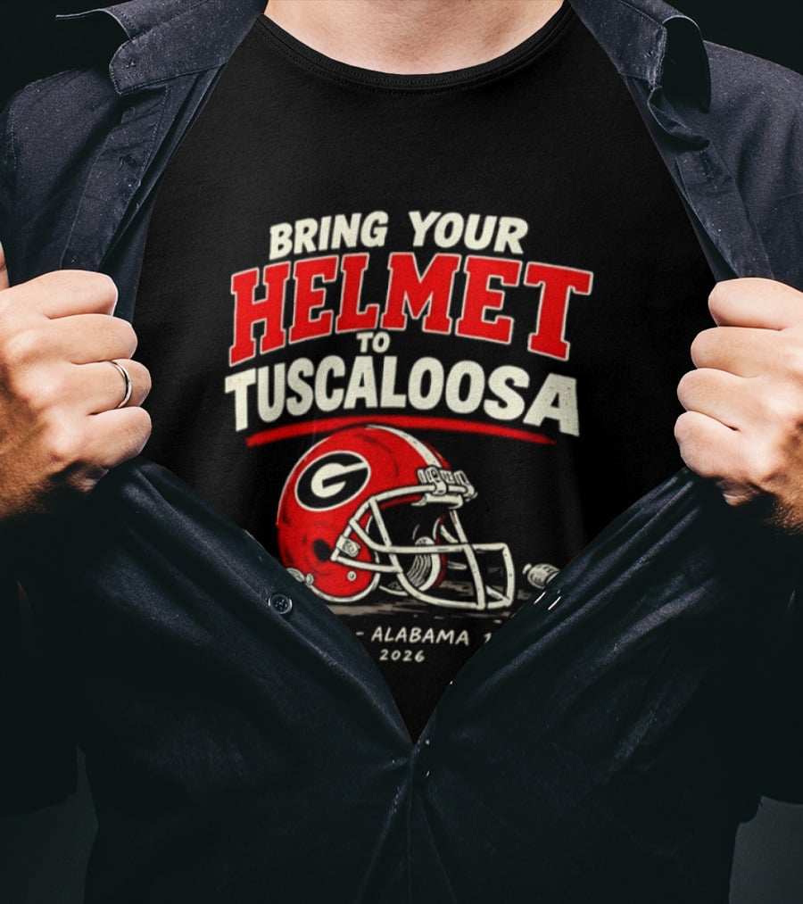 Georgia Bulldogs Bring Your Helmet To Tuscaloosa October 10 2020 Score Georgia 20 Alabama 17 T-Shirt