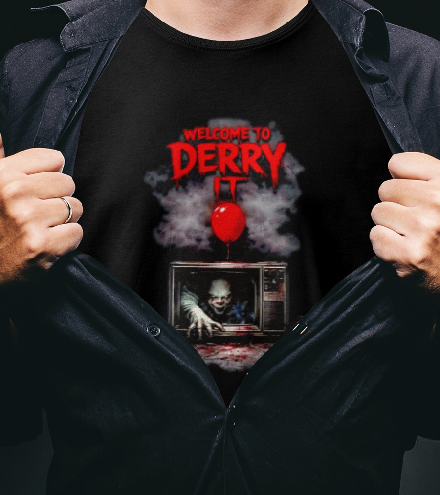 Welcome To Derry IT Pennywise Horror Movie Red Balloon And TV Scene T-Shirt