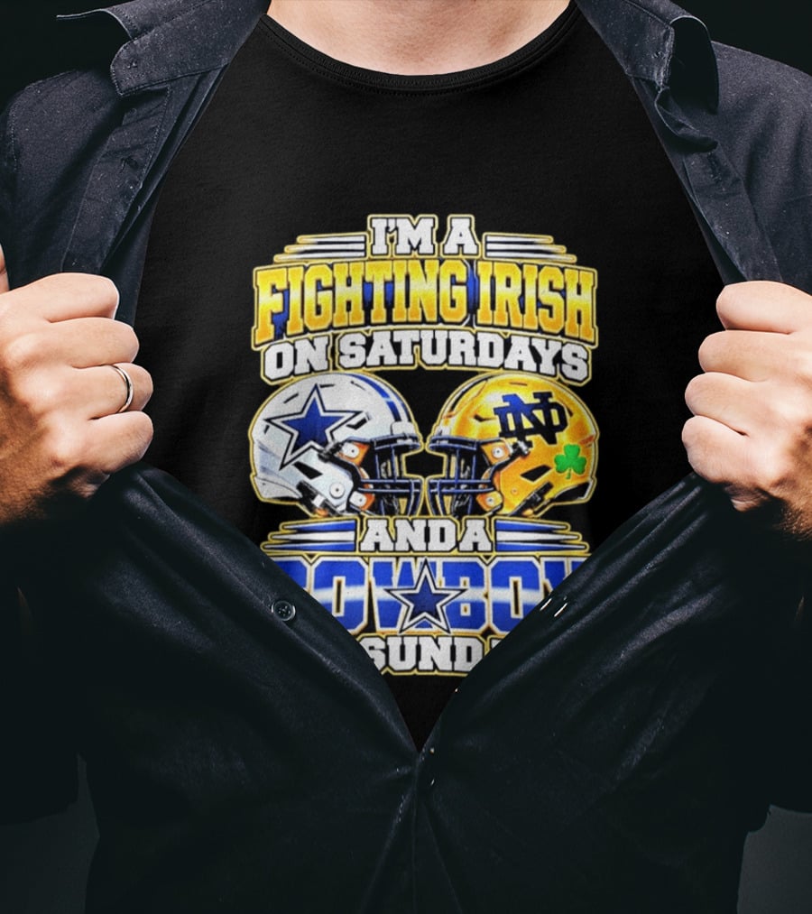 I'm A Fighting Irish On Saturdays And A Cowboy On Sundays Football Helmet Star Clover T-Shirt