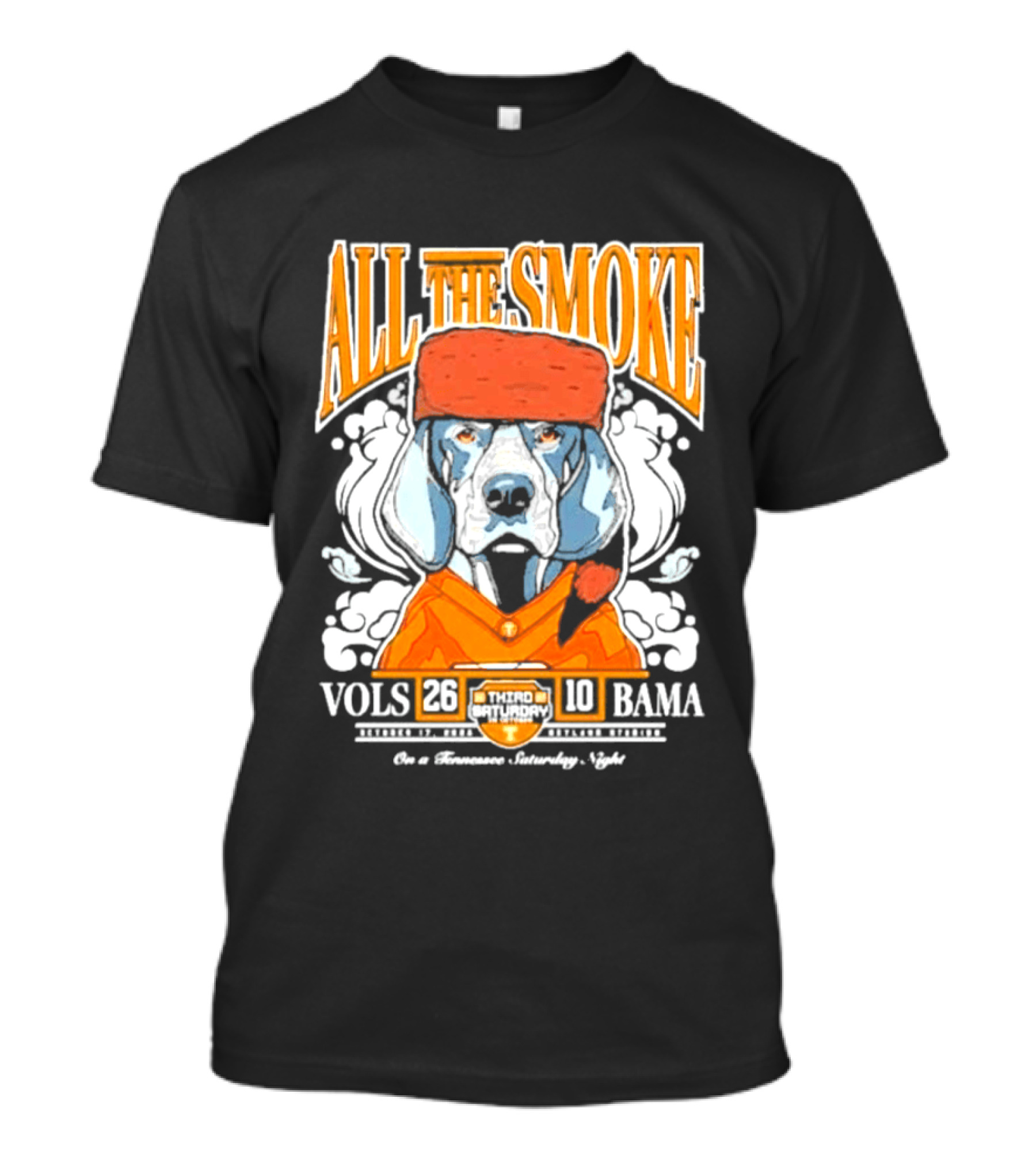 ALL THE SMOKE Tennessee Volunteers 26 10 Alabama Crimson Tide 2026 Smokey Game Day Cigar Celebration T-Shirt