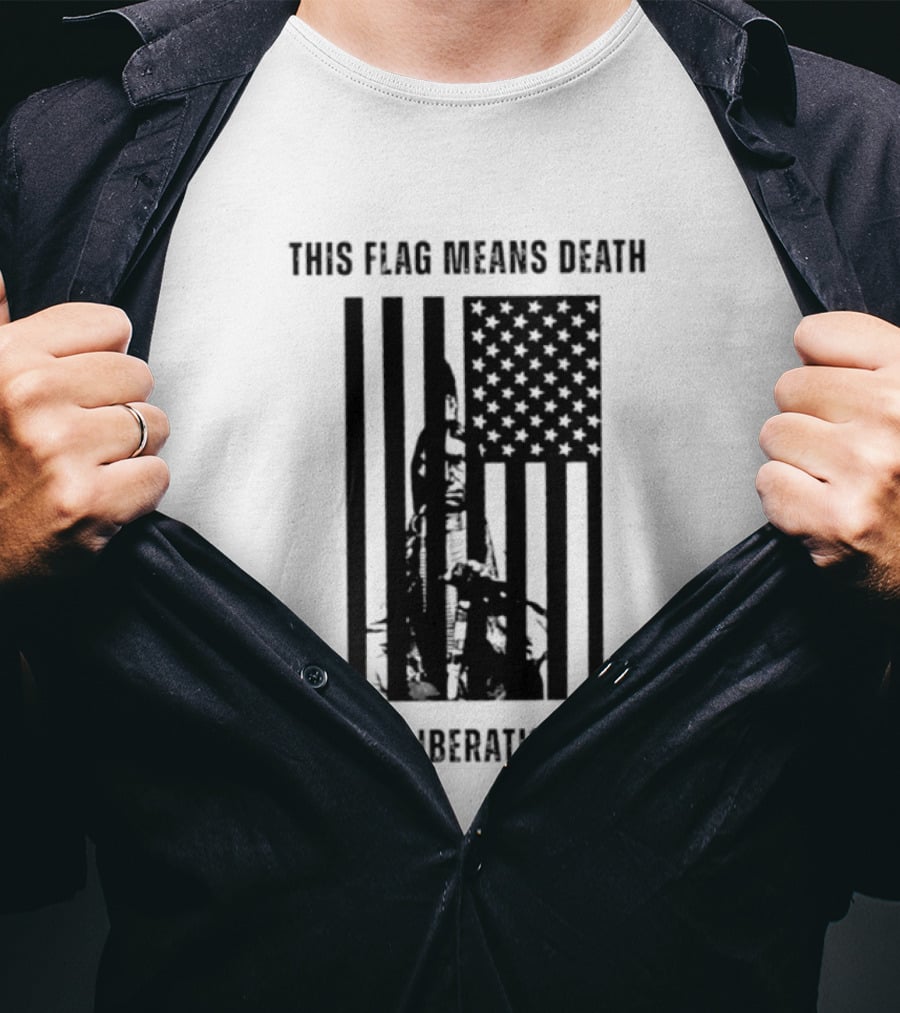 This Flag Means Death Earth Liberation Now America T-Shirt