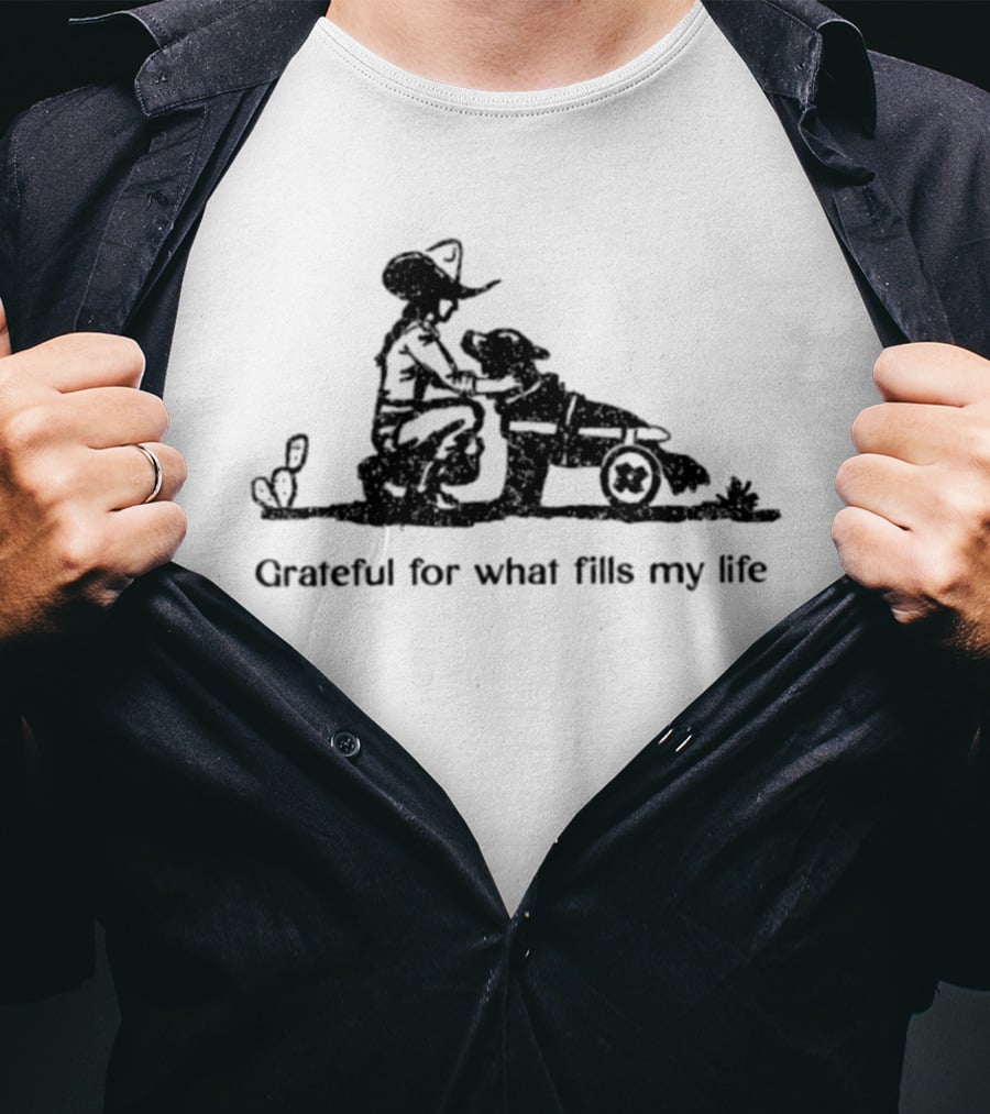 Cowgirl Grateful For What Fills My Life Comfort Amidst Cactus And Tumbleweeds T-Shirt