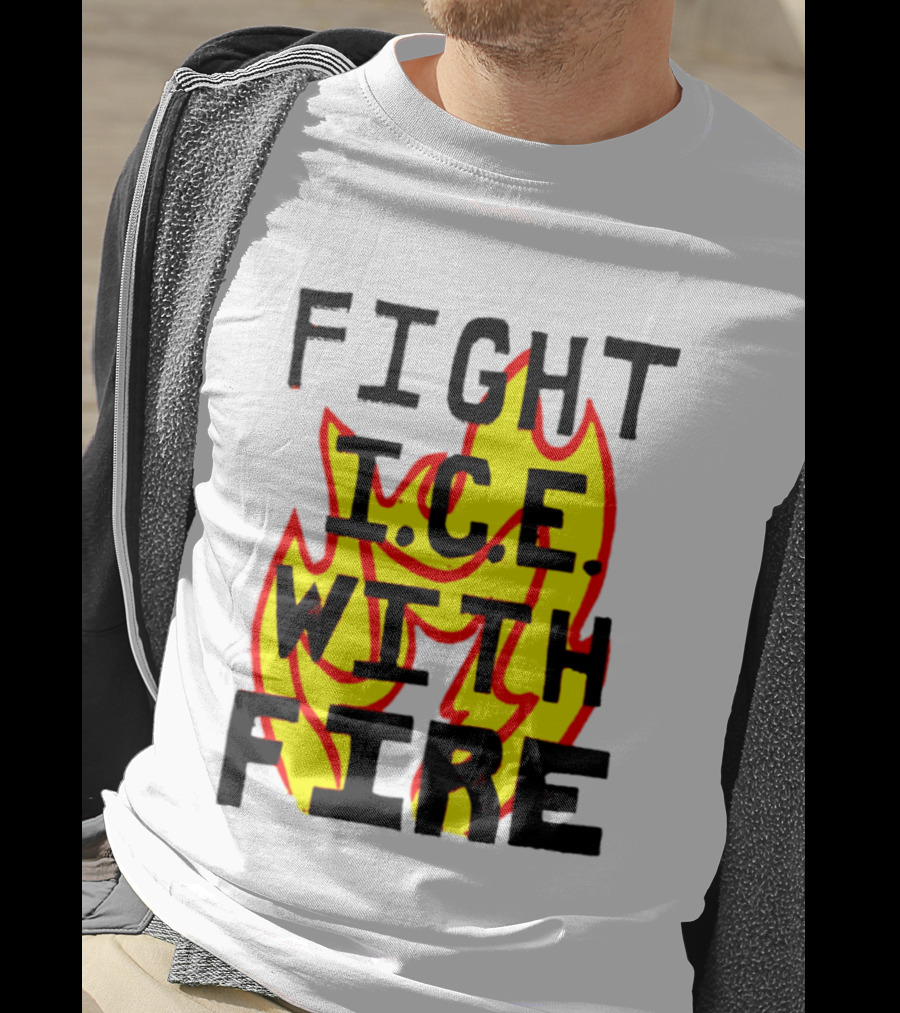 Fight ICE With Fire Immigration Activism Flame T-Shirt