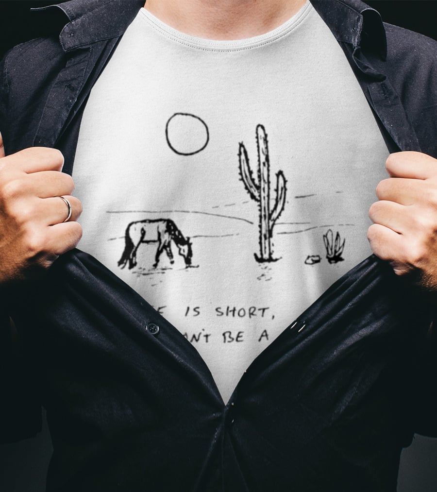 Life Is Short Cactus Humor Don't Be A Prick Desert Scene T-Shirt