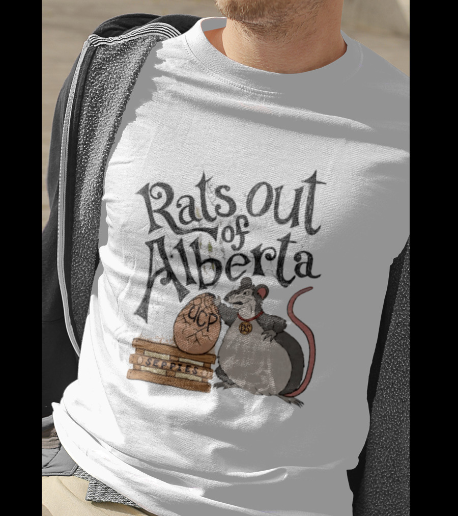 Mouse Rats Out Of Alberta UCP Seppies Political Satire T-Shirt