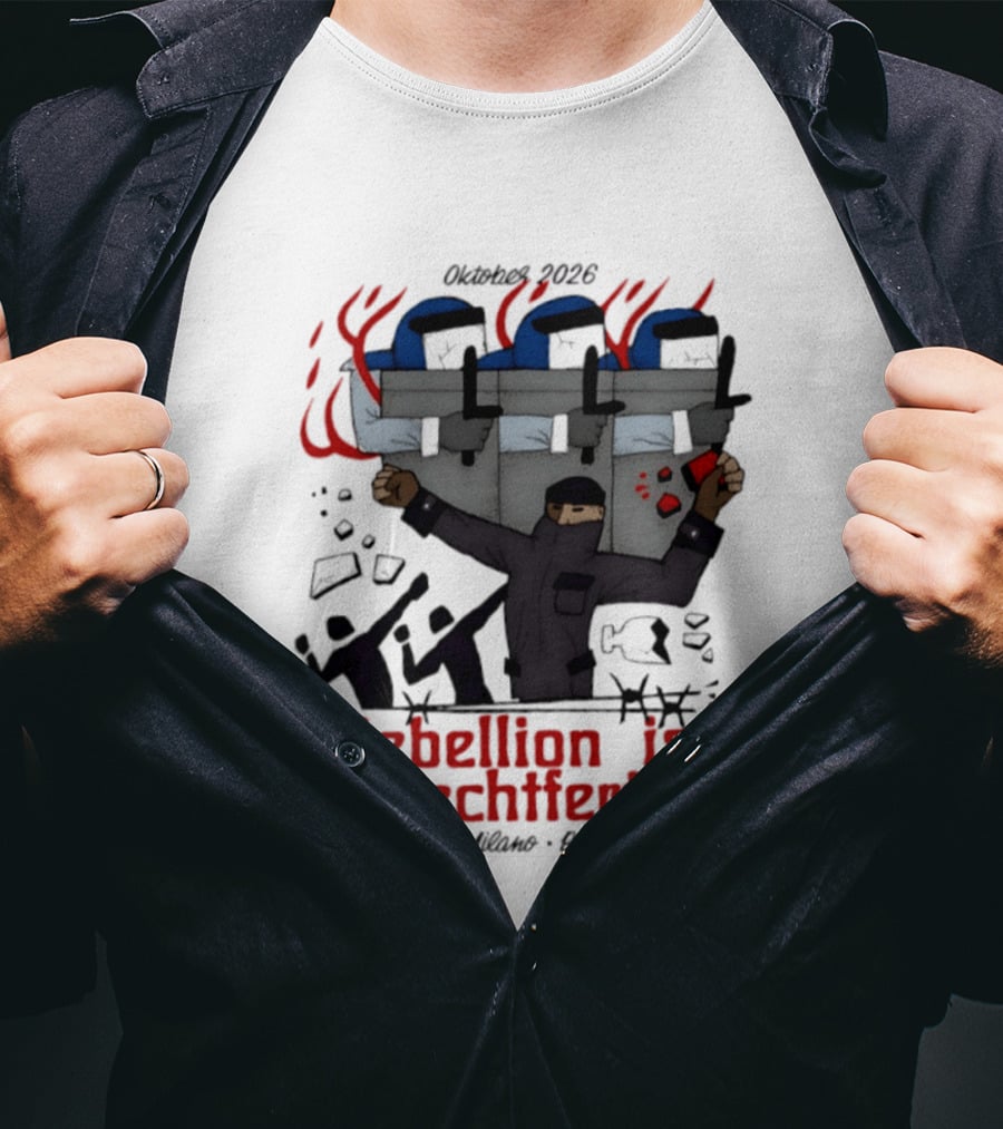 Oktober 2026 Rebellion Ist Gerechtfertigt Paris Milano Bruxelles Protest Graffiti T-Shirt