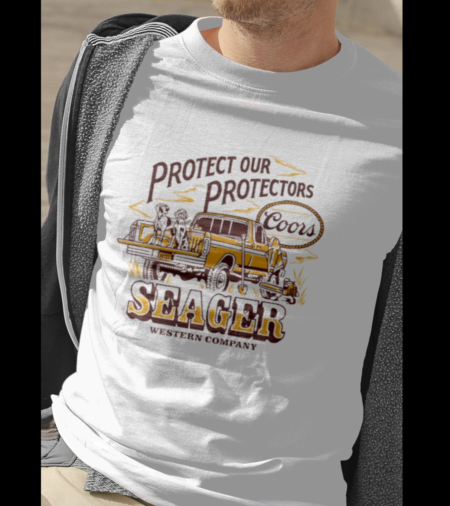 Seager Western Company Protect Our Protectors Coors T-Shirt
