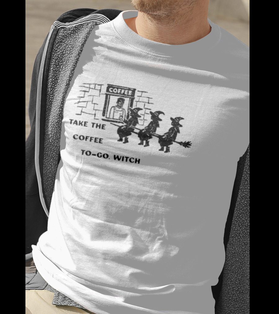 Take The Coffee To Go Witch Halloween Coffee Shop Queue T-Shirt