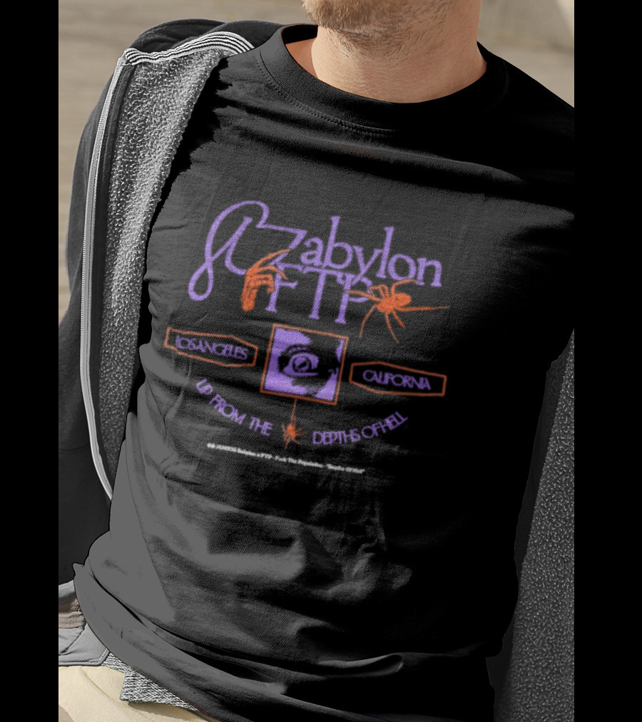 Babylon FTP Los Angeles California Up From The Depths Of Hell Spiders T-Shirt