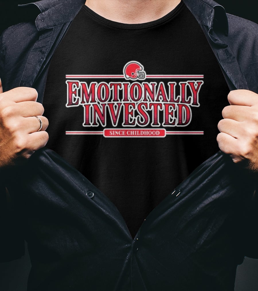 Emotionally Invested In Football Since Childhood T-Shirt