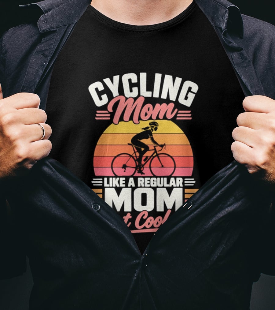 Cycling Mom Like A Regular Mom But Cooler Retro Sunset Cyclist T-Shirt