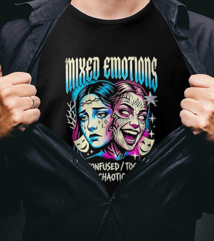 Mixed Emotions Stay Confused Together Chaotic Mind Dual Faces T-Shirt