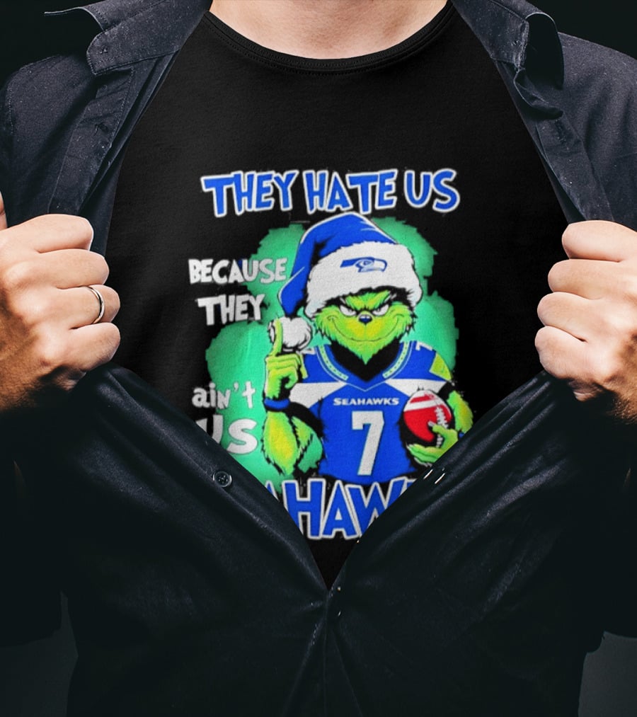 Grinch Seahawks 2026 Christmas They Hate Us Because They Ain't Us T-Shirt