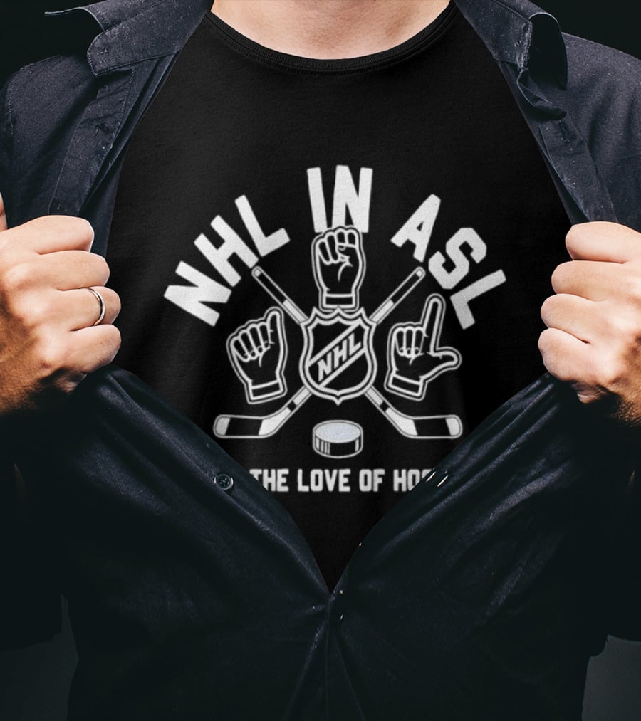 NHL In ALS For The Love Of Hockey Puck Crossing Sticks And Hand Signs T-Shirt