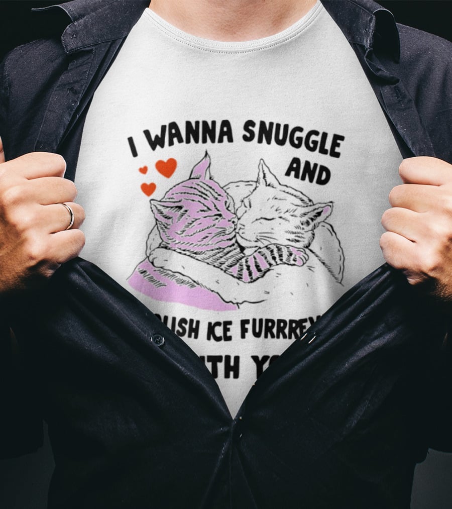 I Wanna Snuggle And Abolish Ice Furrrever With You Cat Hearts T-Shirt