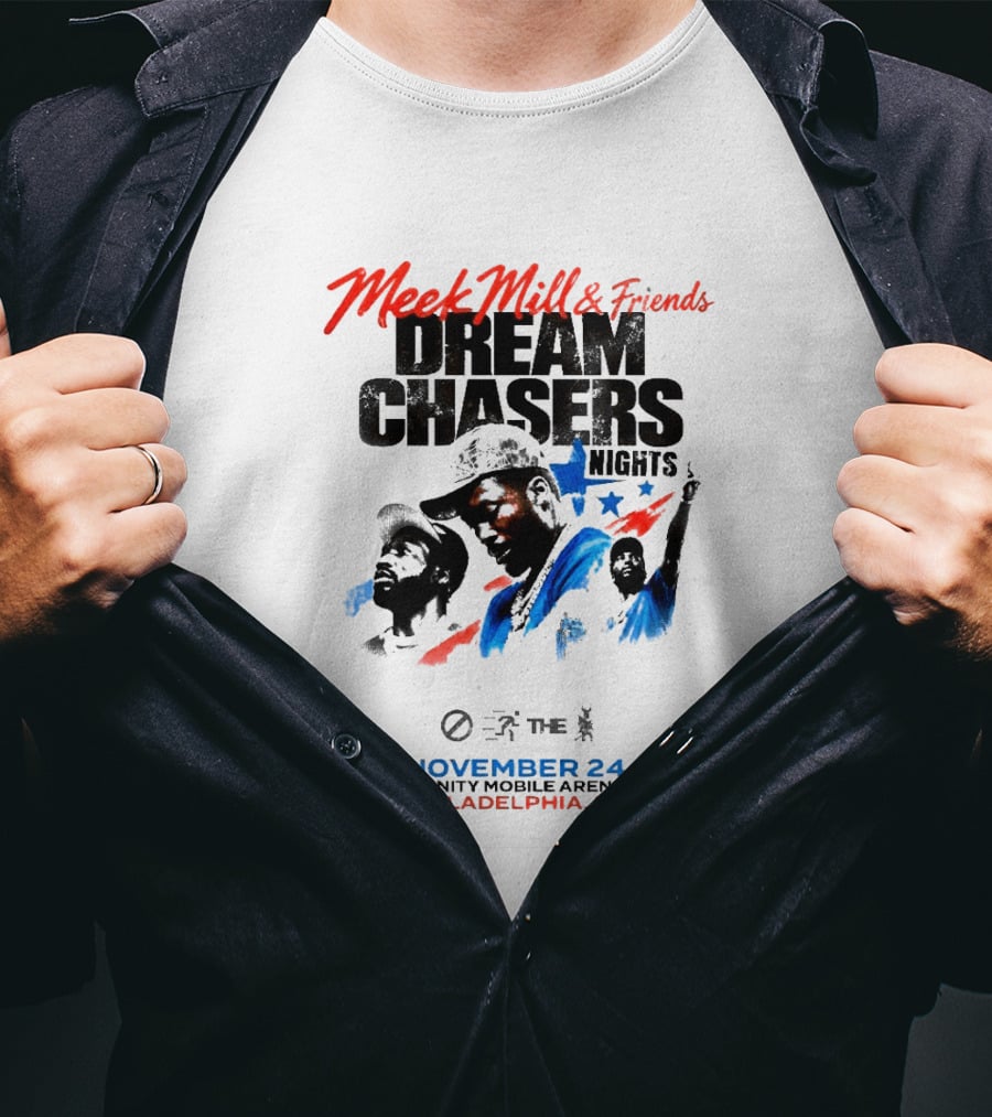 Meek Mill & Friends Dream Chasers Nights Philadelphia PA November 24 Xfinity Mobile Arena 2026 T-Shirt
