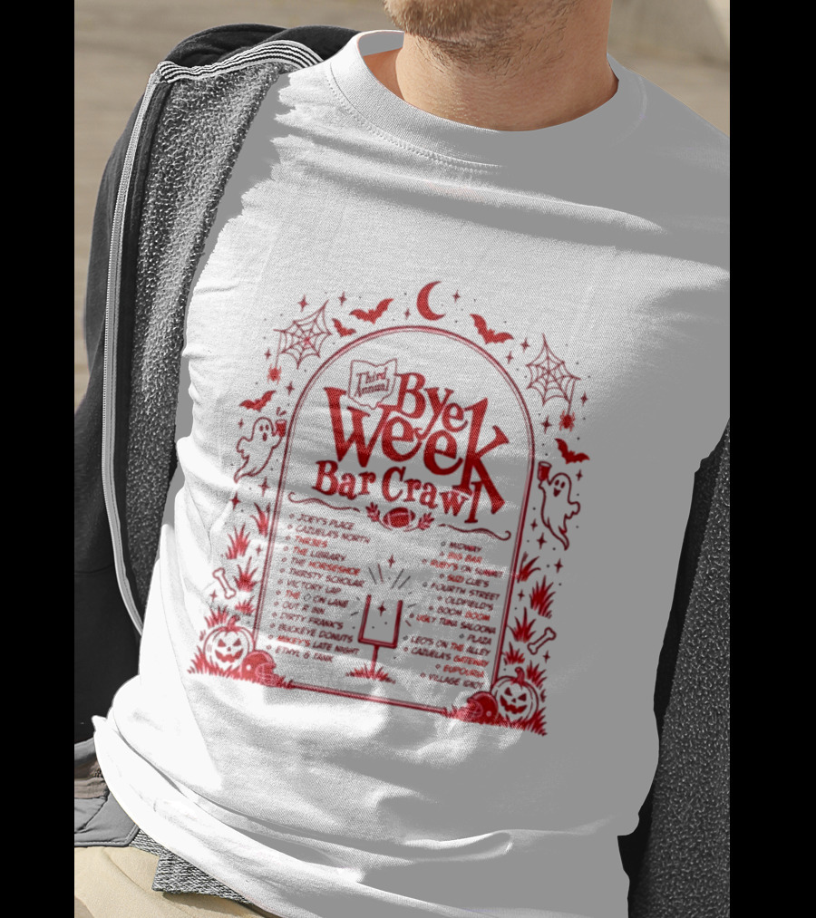 Third Annual Bye Week Bar Crawl 2026 No Game Lots Of Boos Halloween Football Creepy Bats Ghosts Spiders Pumpkins T-Shirt