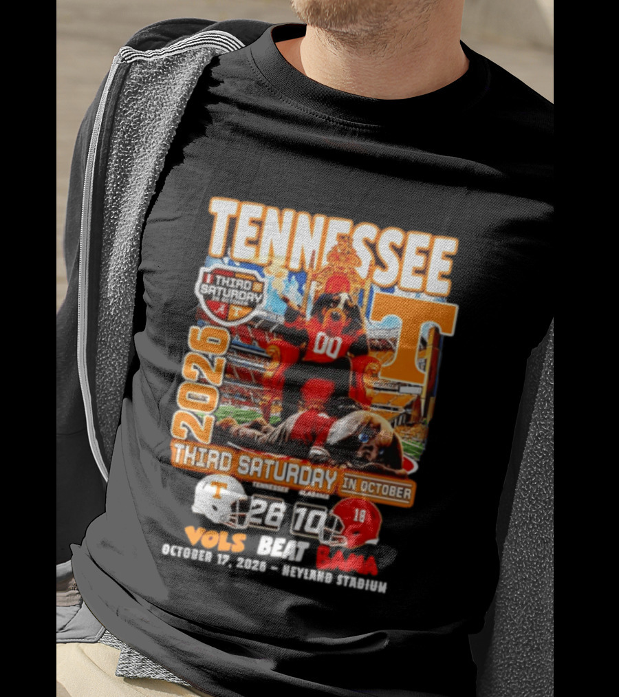 Tennessee Vols Beat Bama 26 10 2026 Third Saturday In October T-Shirt