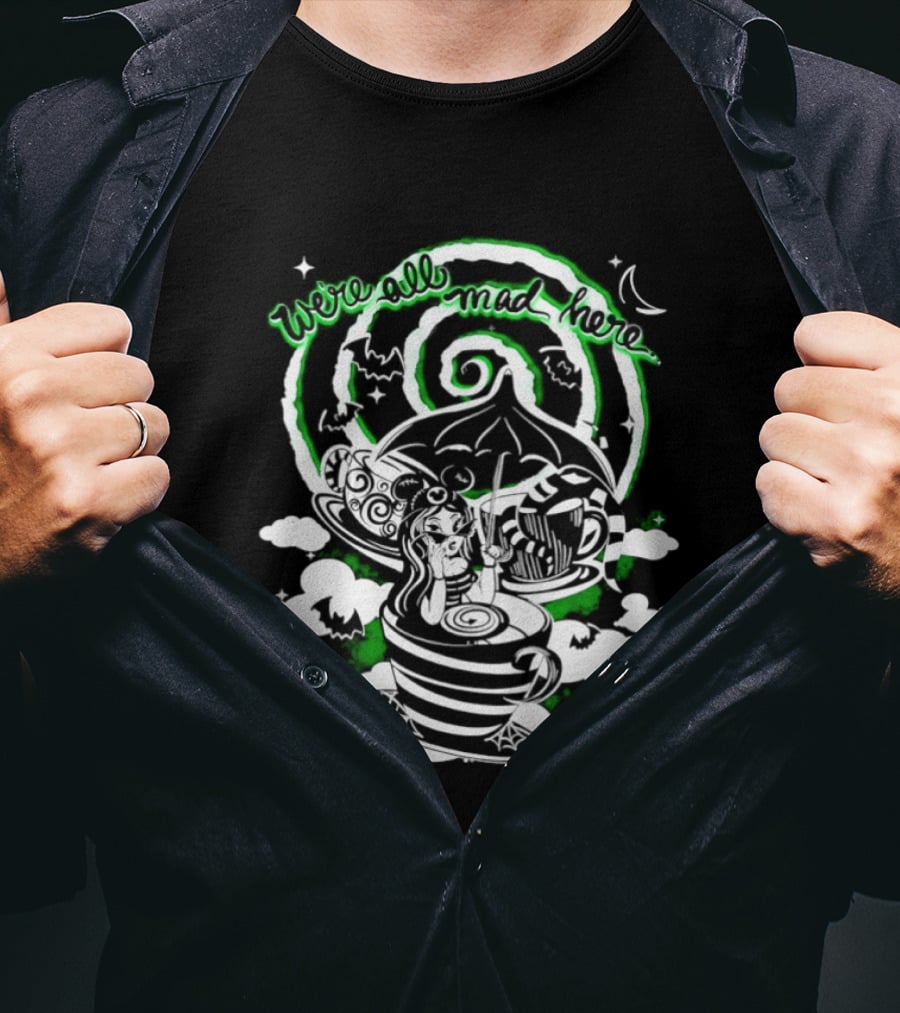 We Are All Mad Here Gothic Wonderland Tea Party Alice Moon Spiral T-Shirt