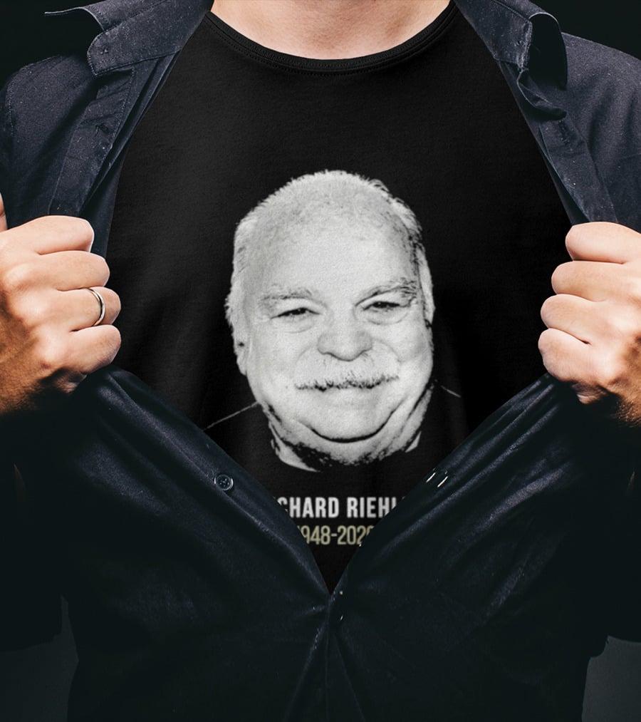 Richard Riehle 1948 2026 Memorial T-Shirt