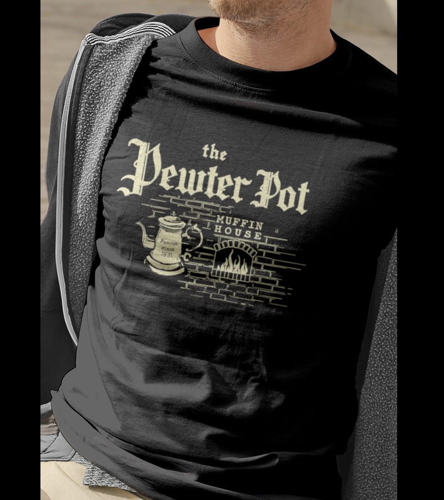 The Pewter Pot Muffin House Fireplace Brewing Kettle T-Shirt
