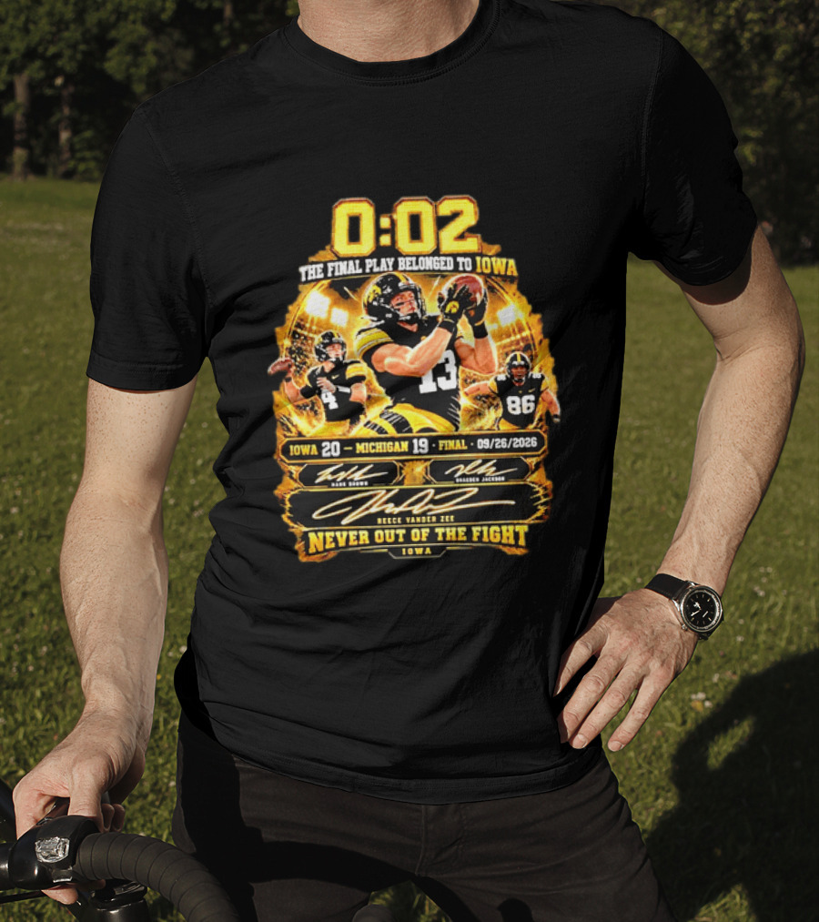 Iowa Hawkeyes Football Victory Over Michigan 09 26 2026 Final Play Belonged To Iowa 20 19 T-Shirt