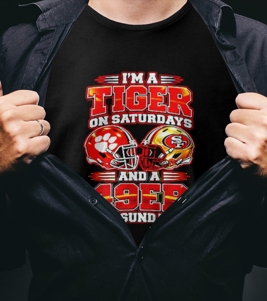 Clemson Tigers Saturdays 49ers Sundays Football Fans T-Shirt