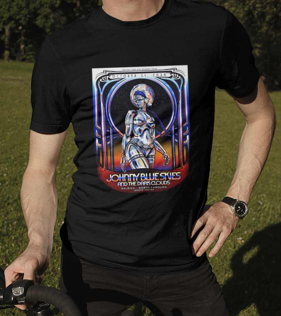Mutiny For The Masses Tour Johnny Blue Skies And The Dark Clouds Raleigh North Carolina October 21 2026 T-Shirt